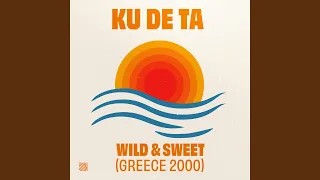Wild & Sweet (Greece 2000)