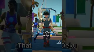 SuS deku 🤨 #shorts #fortnite