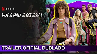 Você Não é Especial 2022 Trailer Oficial Dublado