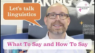 What to say and How to say it