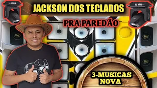 JACKSON DOS TECLADOS.2022 PRA PAREDÃO #3 MÚSICAS NOVAS