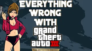 GAMING SINS Everything Wrong With Grand Theft Auto III Definitive Edition