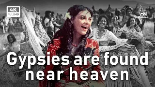 Gypsies are found near heaven | DRAMA | FULL MOVIE