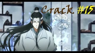 [Crack #15] Mo Dao Zu Shi