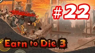 Walkthrough Earn to Die 3 - Part 22 iOS / Android