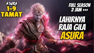 LAHIRNYA RAJA GILA ASURA - ALUR CERITA Xi Xing Ji Asura