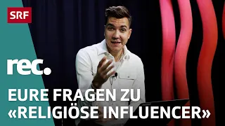 Q&A zur Reportage «Religiöse Influencer» | Reportage | rec. | SRF