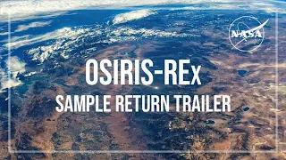 OSIRIS-REx Sample Return Trailer