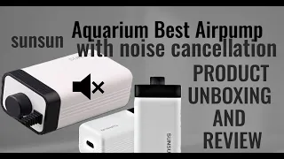 aquarium best SILENT air pump SUNSUN CT 202 || silent air pump with low budget.