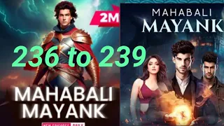 Mahabali Mayank episode ( 236 to 239 ) all pocket FM