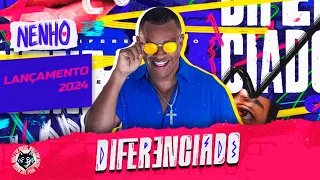 🔥NENHO 2024 | DIFERENCIADO | CD NOVO LANÇAMENTO |