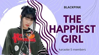 [Karaoke with u] BLACKPINK ~The Happiest Girl~ // 5 members - Lyrics | i'mJam