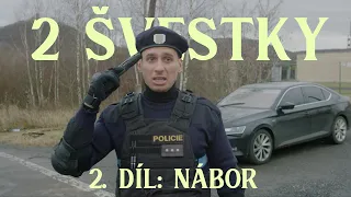 2 Švestky - Nábor (2.díl)