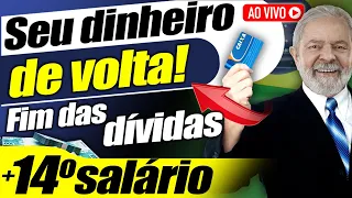 URGENTE: GOVERNO vai DEVOLVER SEU DINHEIRO do EMPRÉSTIMO CONSIGNADO e CARTÃO de CRÉDITO + 14 SALÁRIO