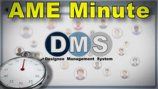 AME Minute: Why do I need to extend my designation in DMS?