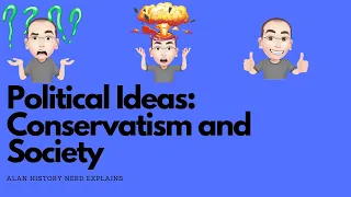 Political Ideas Conservatism and Society