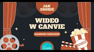 Jak zrobić wideo w Canvie - DARMOWE szkolenie dla początkujących