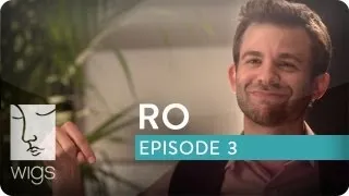 Ro | Ep. 3 of 6 | Feat. Melonie Diaz | WIGS