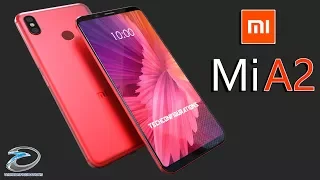 Mi A2(Mi 6X) Introduction Concept,AndoidOne Smartphone 2018 |Techconfigurations