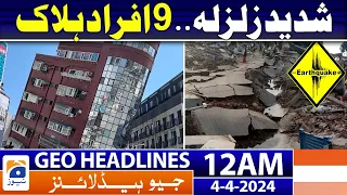 Geo News Headlines 12 AM - Taiwan hit by strongest 7.4 magnitude earthquake | 4 April 2024