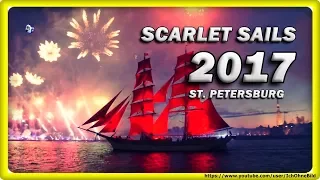 🔴 Алые паруса  Scarlet Sails 2017 • ST. PETERSBURG | RUSSIA • TRAVEL • White Night, Part1