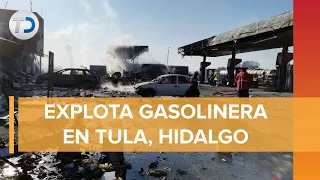 Pipa explota en gasolinera de Tula, Hidalgo; gobernador confirma que hay fallecidos