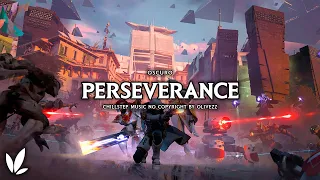 Oscuro - Perseverance | Chillstep