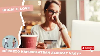 Mérgező kapcsolatban áldozat vagy?