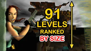 All 91 levels of Tomb Raider 1-2-3-4 ranked by HEIGHT