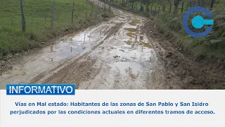 Habitantes de las zonas de San Pablo y San Isidro perjudicados por el mal estado de las vías