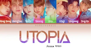 ATEEZ (에이티즈)- UTOPIA (Color Coded Lyrics Han/Rom/Eng)