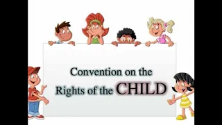 U.N.Conventions on the right of child || संयुक्त राष्ट्र सम्मेलन 1989