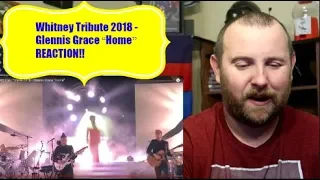 Whitney Tribute 2018 - Glennis Grace “Home”  REACTION!!