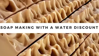 Why You Should Try a 50% Water Discount in Soap Making