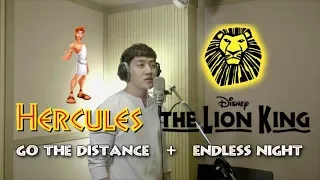 Go the Distance + Endless Night Cover (Hercules & Lion King)