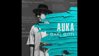 AUKA - BARI BITTI 2021 #ВТРЕНДЕ