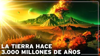 ¿Cómo era la Tierra hace 3.000 millones de años? | Documental Historia de la Tierra