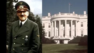 Hitler At The White House...Almost