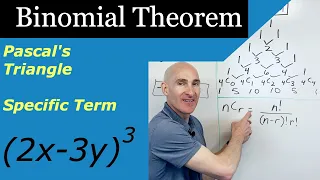 Binomial Theorem, Expand a Binomial, Pascal's Triangle, Find a Specific Term