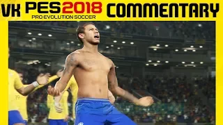 PES 2018 Gameplay with Real Commentary (Peter Drury and Jim Beglin)