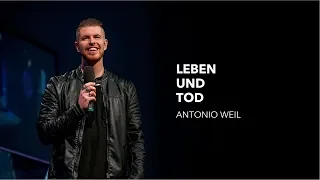 Leben und Tod | Antonio Weil | Move Church