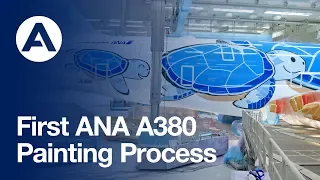 ANA's first A380 - Painting Process