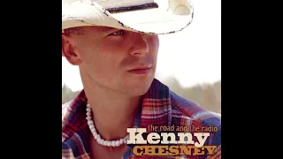 Who You'd Be Today - Kenny Chesney