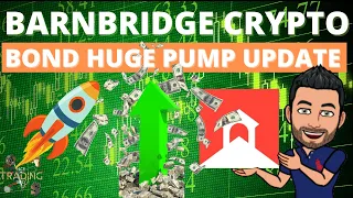 BARNBRIDGE CRYPTO PRICE PREDICTION! BOND HUGE PRICE PUMP UPDATE & ANALYSIS