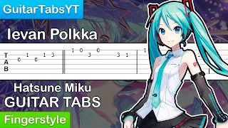 Hatsune Miku - Ievan Polkka Guitar Tutorial [TABS] (Fingerstyle) / Vibing Cat Meme Song Guitar Tabs