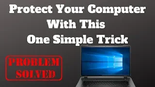 Protect Your Computer With This One Simple Trick