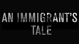 30th Raindance Film Festival Strand Trailers: An Immigrant's Tale