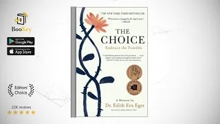 The Choice  Book Summary By Edith Eva Eger  Embrace the Possible