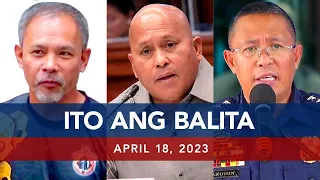 UNTV: Ito Ang Balita | April 18, 2023