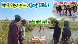 Công Giáp || Phát Hiện Tài Nguyên Nước Quý Giá Đủ Cung Cấp Cho Lúa Nước Trong Thời Gian Mùa Khô !!